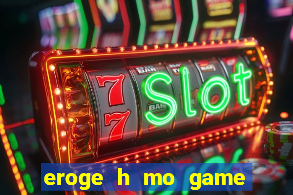 eroge h mo game mo kaihatsu zanmai